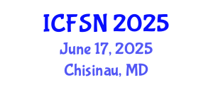 International Conference on Food Science and Nutrition (ICFSN) June 17, 2025 - Chisinau, Republic of Moldova