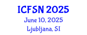 International Conference on Food Science and Nutrition (ICFSN) June 10, 2025 - Ljubljana, Slovenia