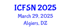 International Conference on Food Science and Nutrition (ICFSN) March 29, 2025 - Algiers, Algeria