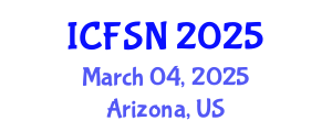 International Conference on Food Science and Nutrition (ICFSN) March 04, 2025 - Arizona, United States