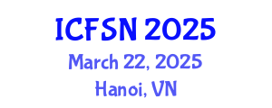 International Conference on Food Science and Nutrition (ICFSN) March 22, 2025 - Hanoi, Vietnam