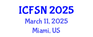 International Conference on Food Science and Nutrition (ICFSN) March 11, 2025 - Miami, United States