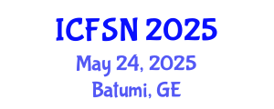 International Conference on Food Science and Nutrition (ICFSN) May 24, 2025 - Batumi, Georgia