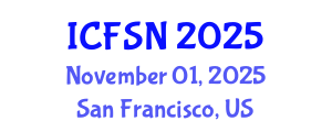 International Conference on Food Science and Nutrition (ICFSN) November 01, 2025 - San Francisco, United States