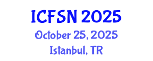 International Conference on Food Science and Nutrition (ICFSN) October 25, 2025 - Istanbul, Turkey