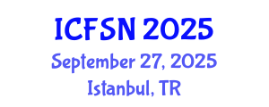 International Conference on Food Science and Nutrition (ICFSN) September 27, 2025 - Istanbul, Turkey