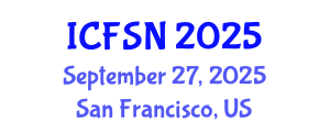 International Conference on Food Science and Nutrition (ICFSN) September 27, 2025 - San Francisco, United States