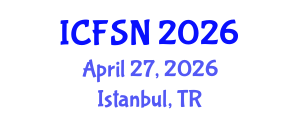 International Conference on Food Science and Nutrition (ICFSN) April 27, 2026 - Istanbul, Turkey International Conference on Food Science and Nutrition (ICFSN) April 27, 2026 - Istanbul, Turkey