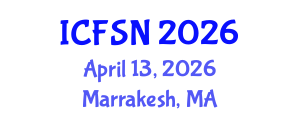 International Conference on Food Science and Nutrition (ICFSN) April 13, 2026 - Marrakesh, Morocco International Conference on Food Science and Nutrition (ICFSN) April 13, 2026 - Marrakesh, Morocco