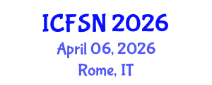 International Conference on Food Science and Nutrition (ICFSN) April 06, 2026 - Rome, Italy International Conference on Food Science and Nutrition (ICFSN) April 06, 2026 - Rome, Italy