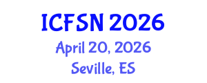 International Conference on Food Science and Nutrition (ICFSN) April 20, 2026 - Seville, Spain International Conference on Food Science and Nutrition (ICFSN) April 20, 2026 - Seville, Spain