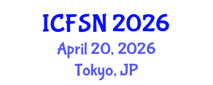 International Conference on Food Science and Nutrition (ICFSN) April 20, 2026 - Tokyo, Japan International Conference on Food Science and Nutrition (ICFSN) April 20, 2026 - Tokyo, Japan