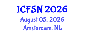 International Conference on Food Science and Nutrition (ICFSN) August 05, 2026 - Amsterdam, Netherlands International Conference on Food Science and Nutrition (ICFSN) August 05, 2026 - Amsterdam, Netherlands