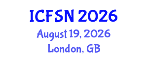 International Conference on Food Science and Nutrition (ICFSN) August 19, 2026 - London, United Kingdom International Conference on Food Science and Nutrition (ICFSN) August 19, 2026 - London, United Kingdom