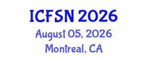 International Conference on Food Science and Nutrition (ICFSN) August 05, 2026 - Montreal, Canada International Conference on Food Science and Nutrition (ICFSN) August 05, 2026 - Montreal, Canada