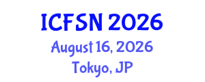 International Conference on Food Science and Nutrition (ICFSN) August 16, 2026 - Tokyo, Japan International Conference on Food Science and Nutrition (ICFSN) August 16, 2026 - Tokyo, Japan