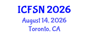 International Conference on Food Science and Nutrition (ICFSN) August 14, 2026 - Toronto, Canada International Conference on Food Science and Nutrition (ICFSN) August 14, 2026 - Toronto, Canada
