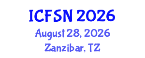International Conference on Food Science and Nutrition (ICFSN) August 28, 2026 - Zanzibar, Tanzania International Conference on Food Science and Nutrition (ICFSN) August 28, 2026 - Zanzibar, Tanzania