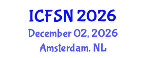 International Conference on Food Science and Nutrition (ICFSN) December 02, 2026 - Amsterdam, Netherlands International Conference on Food Science and Nutrition (ICFSN) December 02, 2026 - Amsterdam, Netherlands