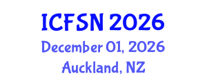 International Conference on Food Science and Nutrition (ICFSN) December 01, 2026 - Auckland, New Zealand International Conference on Food Science and Nutrition (ICFSN) December 01, 2026 - Auckland, New Zealand