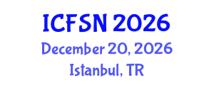 International Conference on Food Science and Nutrition (ICFSN) December 20, 2026 - Istanbul, Turkey International Conference on Food Science and Nutrition (ICFSN) December 20, 2026 - Istanbul, Turkey