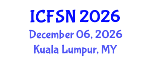 International Conference on Food Science and Nutrition (ICFSN) December 06, 2026 - Kuala Lumpur, Malaysia International Conference on Food Science and Nutrition (ICFSN) December 06, 2026 - Kuala Lumpur, Malaysia