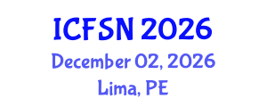 International Conference on Food Science and Nutrition (ICFSN) December 02, 2026 - Lima, Peru International Conference on Food Science and Nutrition (ICFSN) December 02, 2026 - Lima, Peru