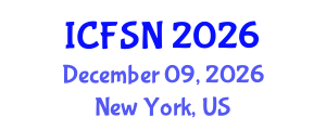International Conference on Food Science and Nutrition (ICFSN) December 09, 2026 - New York, United States International Conference on Food Science and Nutrition (ICFSN) December 09, 2026 - New York, United States
