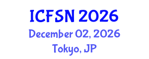 International Conference on Food Science and Nutrition (ICFSN) December 02, 2026 - Tokyo, Japan International Conference on Food Science and Nutrition (ICFSN) December 02, 2026 - Tokyo, Japan