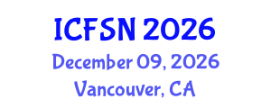 International Conference on Food Science and Nutrition (ICFSN) December 09, 2026 - Vancouver, Canada International Conference on Food Science and Nutrition (ICFSN) December 09, 2026 - Vancouver, Canada