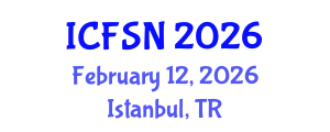 International Conference on Food Science and Nutrition (ICFSN) February 12, 2026 - Istanbul, Turkey International Conference on Food Science and Nutrition (ICFSN) February 12, 2026 - Istanbul, Turkey
