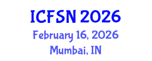 International Conference on Food Science and Nutrition (ICFSN) February 16, 2026 - Mumbai, India International Conference on Food Science and Nutrition (ICFSN) February 16, 2026 - Mumbai, India