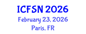 International Conference on Food Science and Nutrition (ICFSN) February 23, 2026 - Paris, France International Conference on Food Science and Nutrition (ICFSN) February 23, 2026 - Paris, France