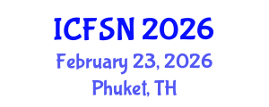 International Conference on Food Science and Nutrition (ICFSN) February 23, 2026 - Phuket, Thailand