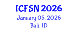 International Conference on Food Science and Nutrition (ICFSN) January 05, 2026 - Bali, Indonesia International Conference on Food Science and Nutrition (ICFSN) January 05, 2026 - Bali, Indonesia