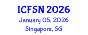 International Conference on Food Science and Nutrition (ICFSN) January 05, 2026 - Singapore, Singapore International Conference on Food Science and Nutrition (ICFSN) January 05, 2026 - Singapore, Singapore