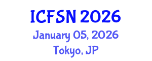 International Conference on Food Science and Nutrition (ICFSN) January 05, 2026 - Tokyo, Japan International Conference on Food Science and Nutrition (ICFSN) January 05, 2026 - Tokyo, Japan