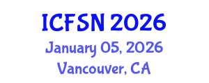 International Conference on Food Science and Nutrition (ICFSN) January 05, 2026 - Vancouver, Canada International Conference on Food Science and Nutrition (ICFSN) January 05, 2026 - Vancouver, Canada