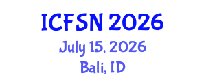 International Conference on Food Science and Nutrition (ICFSN) July 15, 2026 - Bali, Indonesia International Conference on Food Science and Nutrition (ICFSN) July 15, 2026 - Bali, Indonesia