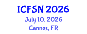 International Conference on Food Science and Nutrition (ICFSN) July 10, 2026 - Cannes, France International Conference on Food Science and Nutrition (ICFSN) July 10, 2026 - Cannes, France