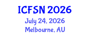 International Conference on Food Science and Nutrition (ICFSN) July 24, 2026 - Melbourne, Australia International Conference on Food Science and Nutrition (ICFSN) July 24, 2026 - Melbourne, Australia