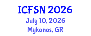 International Conference on Food Science and Nutrition (ICFSN) July 10, 2026 - Mykonos, Greece International Conference on Food Science and Nutrition (ICFSN) July 10, 2026 - Mykonos, Greece