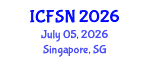 International Conference on Food Science and Nutrition (ICFSN) July 05, 2026 - Singapore, Singapore International Conference on Food Science and Nutrition (ICFSN) July 05, 2026 - Singapore, Singapore