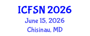 International Conference on Food Science and Nutrition (ICFSN) June 15, 2026 - Chisinau, Republic of Moldova International Conference on Food Science and Nutrition (ICFSN) June 15, 2026 - Chisinau, Republic of Moldova