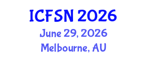 International Conference on Food Science and Nutrition (ICFSN) June 29, 2026 - Melbourne, Australia International Conference on Food Science and Nutrition (ICFSN) June 29, 2026 - Melbourne, Australia