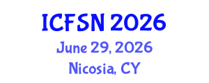 International Conference on Food Science and Nutrition (ICFSN) June 29, 2026 - Nicosia, Cyprus International Conference on Food Science and Nutrition (ICFSN) June 29, 2026 - Nicosia, Cyprus