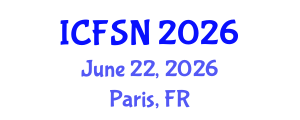 International Conference on Food Science and Nutrition (ICFSN) June 22, 2026 - Paris, France International Conference on Food Science and Nutrition (ICFSN) June 22, 2026 - Paris, France