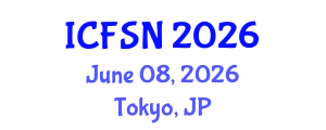 International Conference on Food Science and Nutrition (ICFSN) June 08, 2026 - Tokyo, Japan International Conference on Food Science and Nutrition (ICFSN) June 08, 2026 - Tokyo, Japan