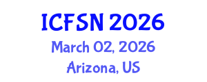 International Conference on Food Science and Nutrition (ICFSN) March 02, 2026 - Arizona, United States International Conference on Food Science and Nutrition (ICFSN) March 02, 2026 - Arizona, United States