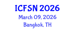 International Conference on Food Science and Nutrition (ICFSN) March 09, 2026 - Bangkok, Thailand